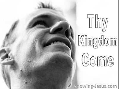 Thy Kingdom Come